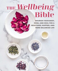 The Wellbeing Bible The Wellbeing Bible