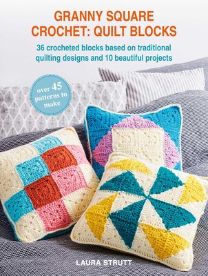 Granny Square Crochet: Quilt Blocks Granny Square Crochet: Quilt Blocks