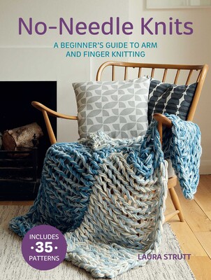 No-Needle Knits: Includes 35 patterns