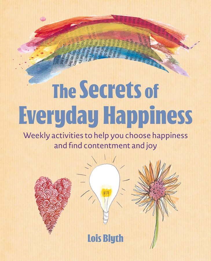 Secrets of Everyday Happiness
