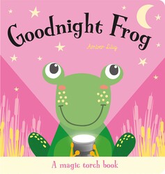 Goodnight Frog - Magic Torch Books