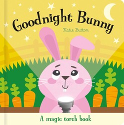 Goodnight Bunny (Magic Torch Book) Goodnight Bunny (Magic Torch Book)