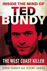 Inside the Mind of Ted Bundy Inside the Mind of Ted Bundy