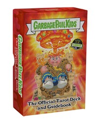 Garbage Pail Kids: The Official Tarot Deck and Guidebook Garbage Pail Kids: The Official Tarot Deck and Guidebook