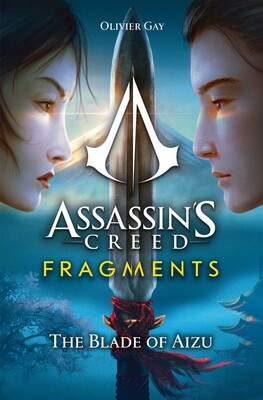 Assassin's Creed: Fragments - The Blade of Aizu Assassin's Creed: Fragments - The Blade of Aizu