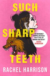 Such Sharp Teeth Such Sharp Teeth