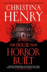 The House that Horror Built The House that Horror Built