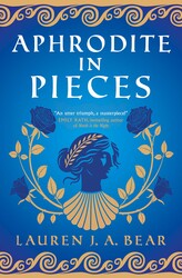 Aphrodite in Pieces Aphrodite in Pieces