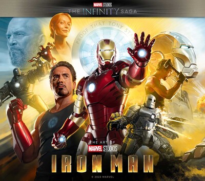 Marvel Studios' The Infinity Saga - Iron Man: The Art of the Movie Marvel Studios' The Infinity Saga - Iron Man: The Art of the Movie