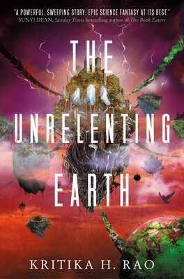 The Rages Trilogy - The Unrelenting Earth The Rages Trilogy - The Unrelenting Earth