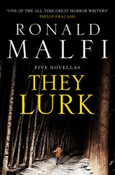 They Lurk They Lurk