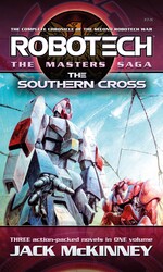 Robotech - The Masters Saga: The Southern Cross, Vol 7–9 Robotech - The Masters Saga: The Southern Cross, Vol 7–9