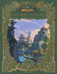 World of Warcraft: Exploring Azeroth - Pandaria | Book by Alex