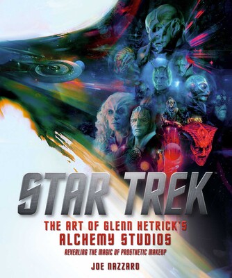 Star Trek: The Art of Glenn Hetrick's Alchemy Studios Star Trek: The Art of Glenn Hetrick's Alchemy Studios
