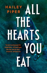 All the Hearts You Eat All the Hearts You Eat