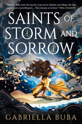 Stormbringer Saga - Saints of Storm and Sorrow Stormbringer Saga - Saints of Storm and Sorrow