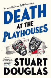 Lowe and Le Breton mysteries - Death at the Playhouses Lowe and Le Breton mysteries - Death at the Playhouses