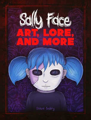 Sally Face: Art, Lore, and More Sally Face: Art, Lore, and More