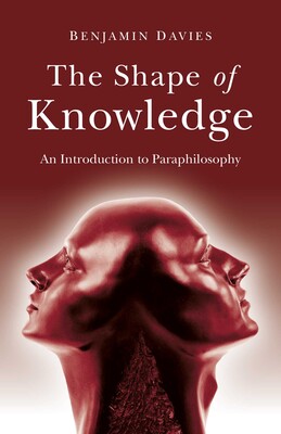 The Shape of Knowledge The Shape of Knowledge