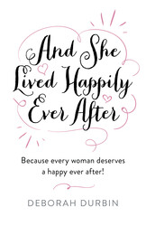 And She Lived Happily Ever After And She Lived Happily Ever After