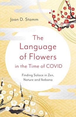 Language of Flowers in the Time of COVID Language of Flowers in the Time of COVID