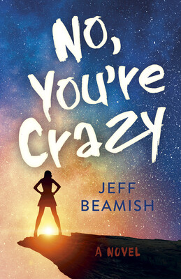 No, You're Crazy No, You're Crazy