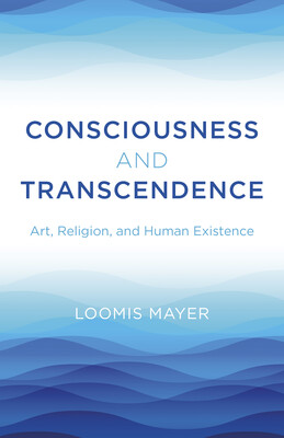 Consciousness and Transcendence Consciousness and Transcendence