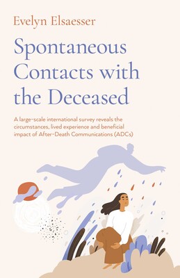 Spontaneous Contacts with the Deceased Spontaneous Contacts with the Deceased