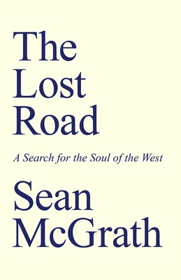 The Lost Road The Lost Road