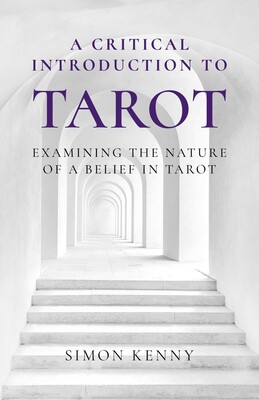 A Critical Introduction to Tarot A Critical Introduction to Tarot