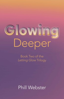 Glowing Deeper Glowing Deeper