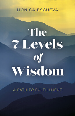 7 Levels of Wisdom 7 Levels of Wisdom