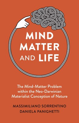Mind, Matter and Life Mind, Matter and Life