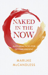 Naked in the Now Naked in the Now