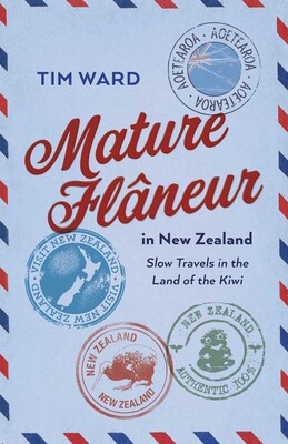 Mature Flaneur in New Zealand Mature Flaneur in New Zealand
