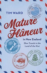 Mature Flâneur in New Zealand