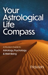 Your Astrological Life Compass Your Astrological Life Compass