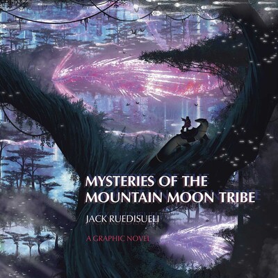 Mysteries of the Mountain Moon Tribe Mysteries of the Mountain Moon Tribe