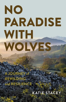 No Paradise with Wolves No Paradise with Wolves