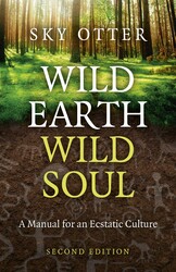 Wild Earth, Wild Soul (2nd Edition)