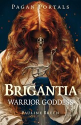 Pagan Portals - Brigantia Pagan Portals - Brigantia