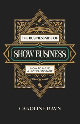 The Business Side of Show Business The Business Side of Show Business