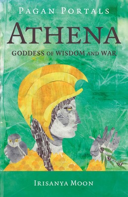 Pagan Portals - Athena Pagan Portals - Athena