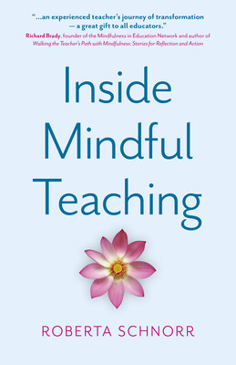 Inside Mindful Teaching Inside Mindful Teaching
