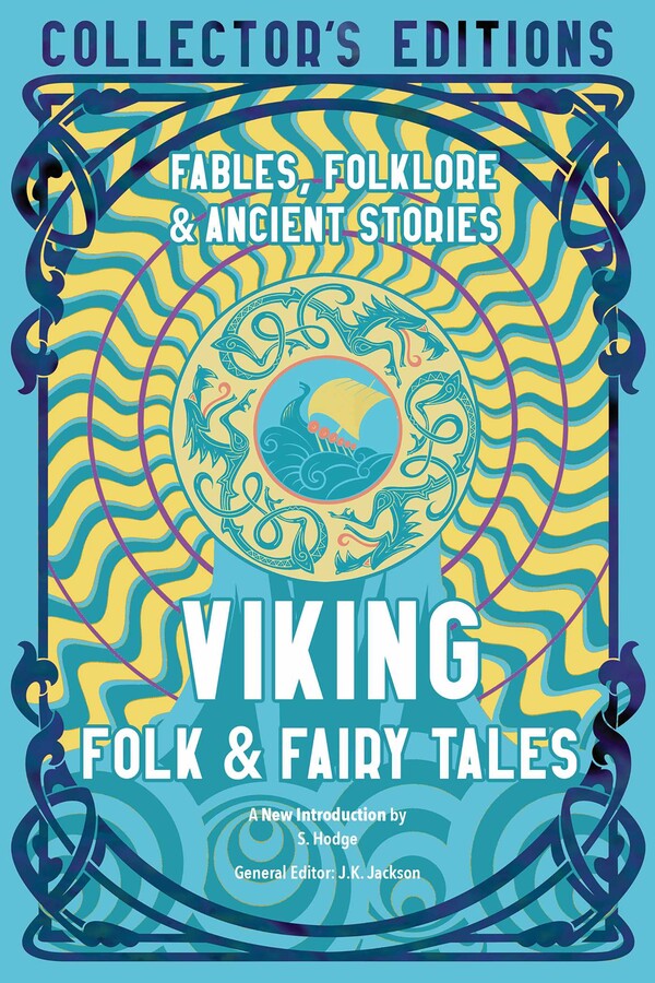 Viking Folk & Fairy Tales Book by J.K. Jackson, S. Hodge Official Publisher Page Simon