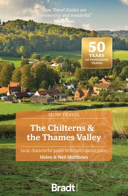 The Chilterns and the Thames Valley The Chilterns and the Thames Valley