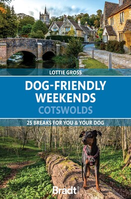 Dog-Friendly Weekends: Cotswolds Dog-Friendly Weekends: Cotswolds