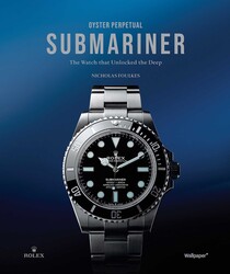 Oyster Perpetual Submariner | Book by Nicholas Foulkes | Official