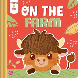 Touch & Feel On the Farm