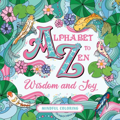 Alphabet to Zen Coloring Alphabet to Zen Coloring